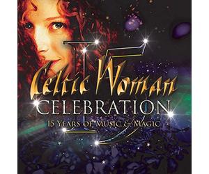 Celtic Woman - Celebrations - 15 Years..