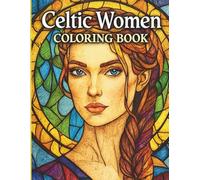 Celtic Women Coloring Book