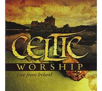 Celtic Worship - Live from Ireland