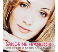 Celui De Trop (Je Ne Dirai Pas Je T'aime) Cds 1 Titre Collector