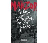 Celui dont le nom n'est plus René Manzor (Auteur)