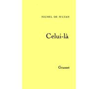Celui-là - Michel De M'uzan - Grasset - broché - Livre