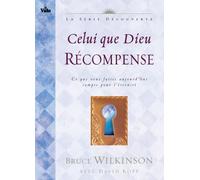 Celui que Dieu récompense