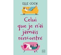 Celui que je n'ai jamais rencontré