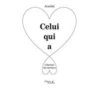 Celui qui a - L'Héritier des héritiers - Arachki - Baudelaire - broché - Essai