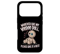 Celui Qui a ma poupée vaudou, s'il Te plaît, Repose-la vaudou Coque pour iPhone 17 Pro