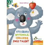 Celui qui cherche avec persévérance trouvera son talent (Buch auf Polnisch)