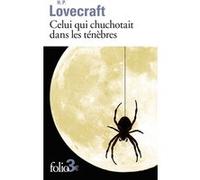 Howard Phillips Lovecraft – Celui qui chuchotait dans les ténèbres – Roman – Gallimard – Poche