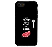 Celui Qui Cuisine n'a Pas de Charbon pour Faire Griller la Viande Coque pour iPhone SE (2020) / 7/8
