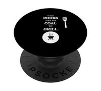 Celui Qui Cuisine n'a Pas de Charbon pour Faire Griller la Viande PopSockets PopGrip Adhésif