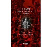 Celui qui disait non