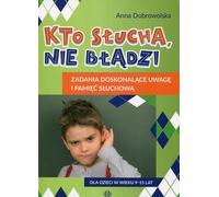 Celui qui entend ne se trompe pas Anna Dobrowolska (Buch auf Polnisch)