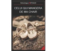 CELUI QUI MANGERA DE MA CHAIR