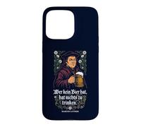 Celui Qui n'a Pas de bière n'a Rien à Boire Coque pour iPhone 15 Pro Max