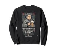 Celui Qui n'a Pas de bière, n'a Rien à Boire Sweatshirt
