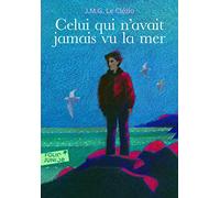Celui qui n'avait jamais vu la mer/Lamontagne du dieu vivant Suivi de La montagne du dieu vivant - Jean-Marie Gustave Le Clézio - Gallimard jeunesse - Poche - Roman junior dès 9 ans