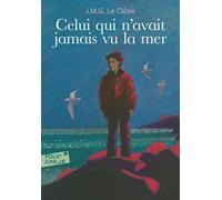 CELUI QUI N'AVAIT JAMAIS VU LA MER / LA MONTAGNE DU DIEU VIV