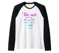 Celui Qui ne me Aime Pas Le Doit Toujours Travailler sur soi. Manche Raglan