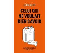 Celui qui ne voulait rien savoir - suivi de Le parloir des t