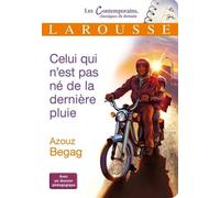 Celui qui n'est pas né de la dernière pluie - Azouz Begag - Larousse - broché - Scolaire / Universitaire