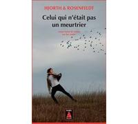 Celui qui n'etait pas un meurtrier Michael Hjorth (Auteur), Max Städler (Traduction)