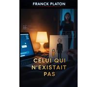 Celui Qui N'Existait Pas