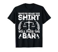 Celui qui porte cette chemise passera le bar drôle étudiant en droit T-Shirt