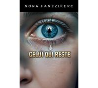 CELUI QUI RESTE