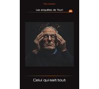 Celui qui sait tout