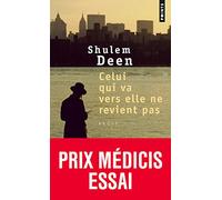 Celui Qui Va Vers Elle Ne Revient Pas