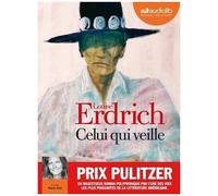 Celui Qui Veille - Livre Audio 2 Cd Mp3
