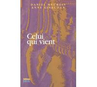 Celui qui vient