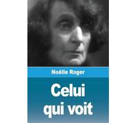 Celui qui voit