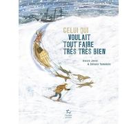 Celui qui voulait tout faire très très bien