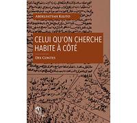 Celui Qu'on Cherche Habite a Cote
