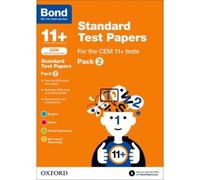 Cem: Bond 11+ Standard Test Papers: Ready For The 2025 Cambridge Select Insight Exam