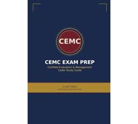 CEMC Exam Prep: Certified Evaluation & Management Coder Study Guide: Complete AAPC Certification Review Built on the Current MDM & Time-Based E/M ... Two Full Practice Exams with Answer Rationale