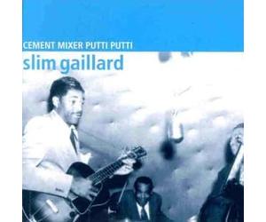 Cement Mixer Putti Putti by Slim Gaillard (2003-02-25)