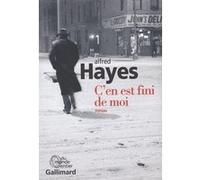 C'en est fini de moi Alfred Hayes (Auteur), Agnès Desarthe (Traduction)