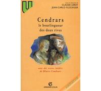 Cendrars, le bourlingueur des deux rives