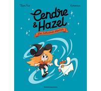 Cendre et Hazel, Tome 01: Les Sorcières chèvres