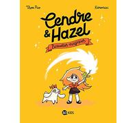Cendre et Hazel, Tome 02: Biquettes magiques