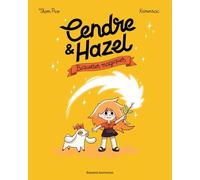 Cendre et Hazel, Tome 02: Biquettes magiques