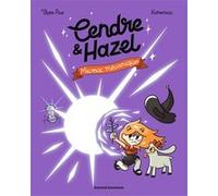 Cendre et Hazel, Tome 06 Thom Pico (Auteur), Karensac (Dessinateur)