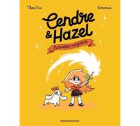Cendre et Hazel, Tome 02: Biquettes magiques