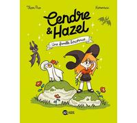 Cendre et Hazel Tome 4 : Une famille biscornue