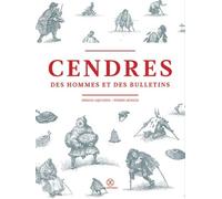 Cendres Des Hommes Et Des Bulletins