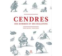 Cendres des hommes et des bulletins - Pierre Senges - Le Tripode - broché - Roman