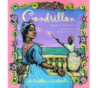 Cendrillon a Creole Cinderella by Robert D San Souci Charles Perrault, Robert D. San Souci (Auteur)