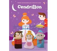 Cendrillon: Petites marionnettes pour l'heure du conte